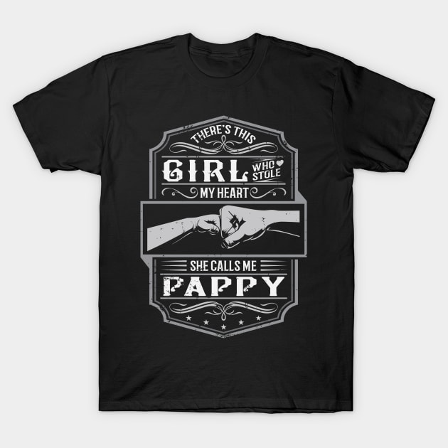 This Girl Stole My Heart She Calls Me Pappy T-Shirt by ryanjaycruz